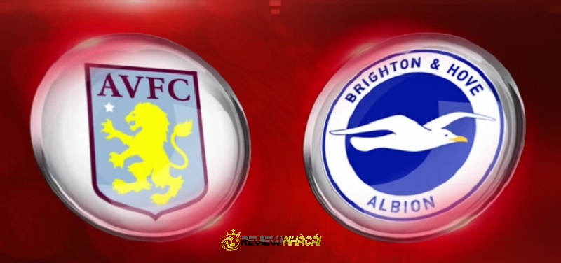 Nhận định, Soi kèo bóng đá trận đấu giữa hai đội Aston Villa - Brighton & Hove Albion, 22h00 ngày 20/11/2021