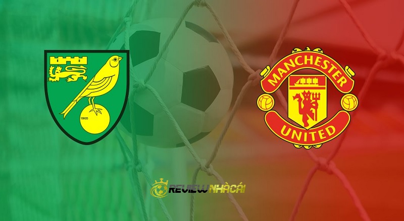 Soi kèo bóng đá, Tỷ lệ kèo trận đấu giữa hai đội Norwich - Manchester United, 00h30 ngày 12/12/2021